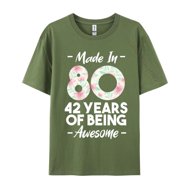 Made In 1980 42 Years Of Being Awesome 42nd Birthday Fitness Tight T Shirt Family Camisa Cotton Fabric T Shirts Unisex Top Tshirts