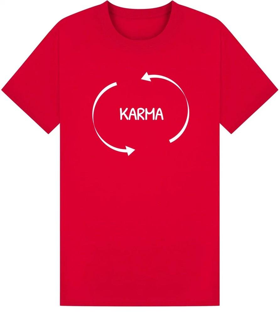 Karma TShirt  What Goes Around Comes Around  Adults Top S5XL M