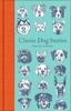 Classic Dog Stories Hardback Book 9781529021059