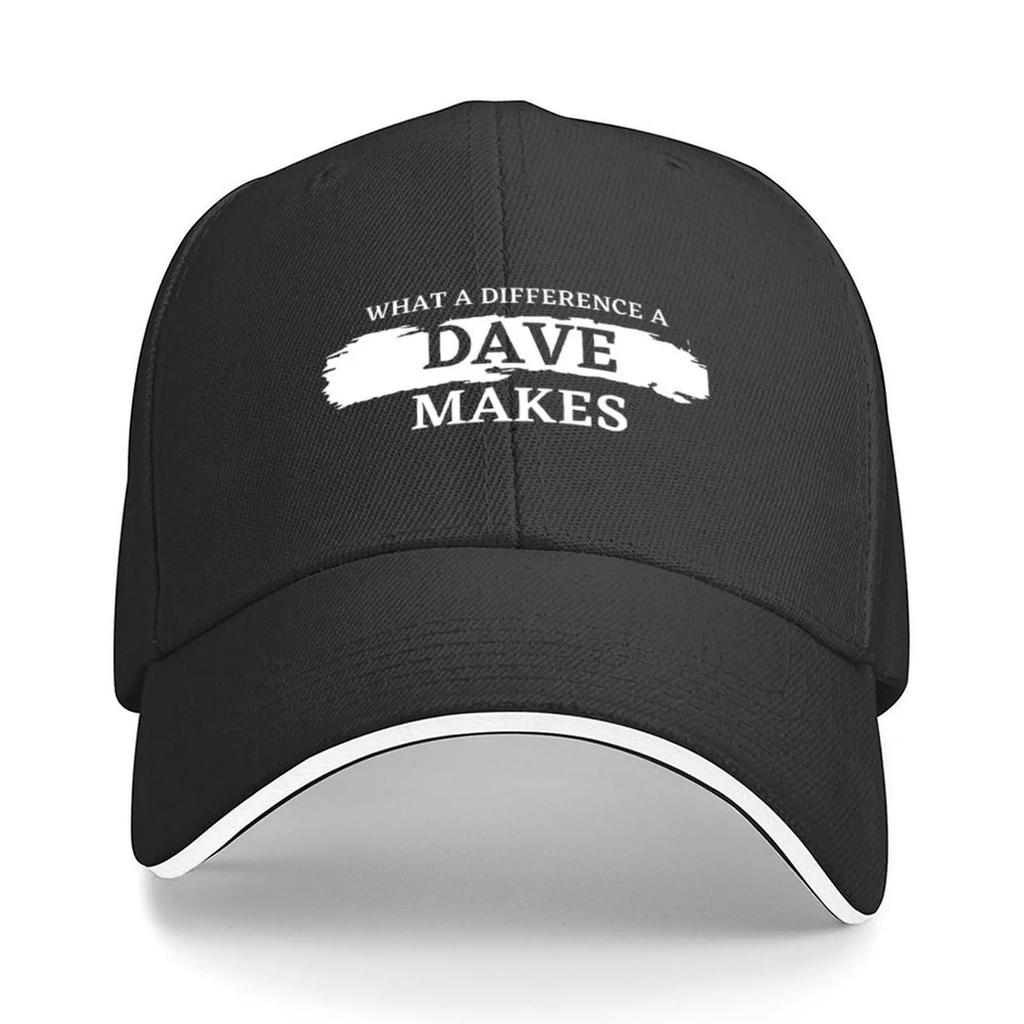 What A Difference A Dave Makes Funny Quotes Baseball Cap Anime Golf Hat Man Custom Cap Men Caps Womens
