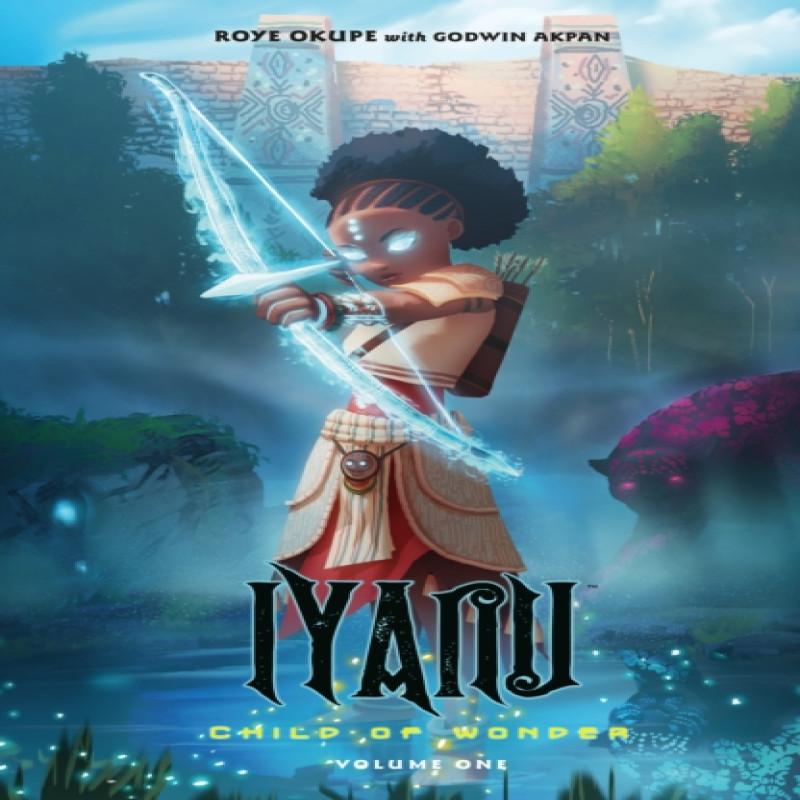 Iyanu Child of Wonder Volume 1 by Spoof Animation Paperback Book 9781506723044