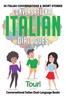 Conversational Italian Dialogues : 50 Italian Conversations and Short Stories : 1 Kitabı