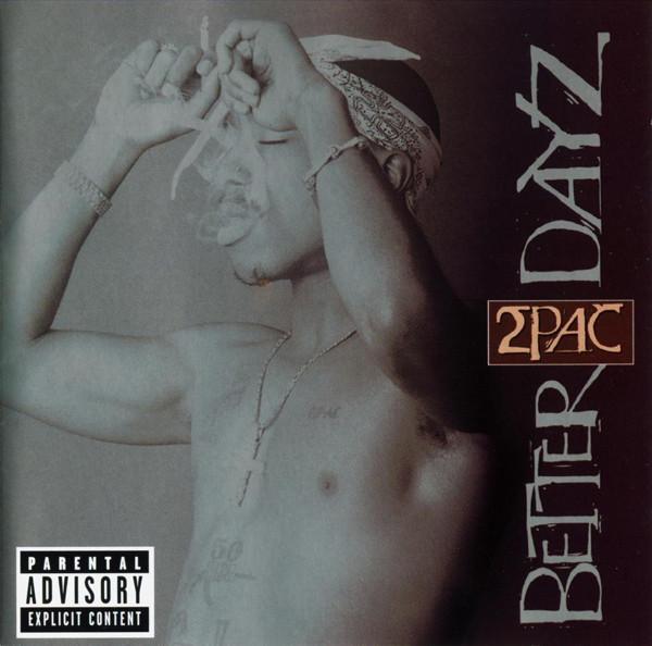CD 2PAC Better Dayz 0694970702 Interscope Reco 2002 US Rap HipHopRB Used