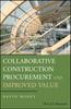 The Collaborative Construction Procurement and Improved Value Book