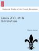 Libro Louis XVI. Et La Re Volution