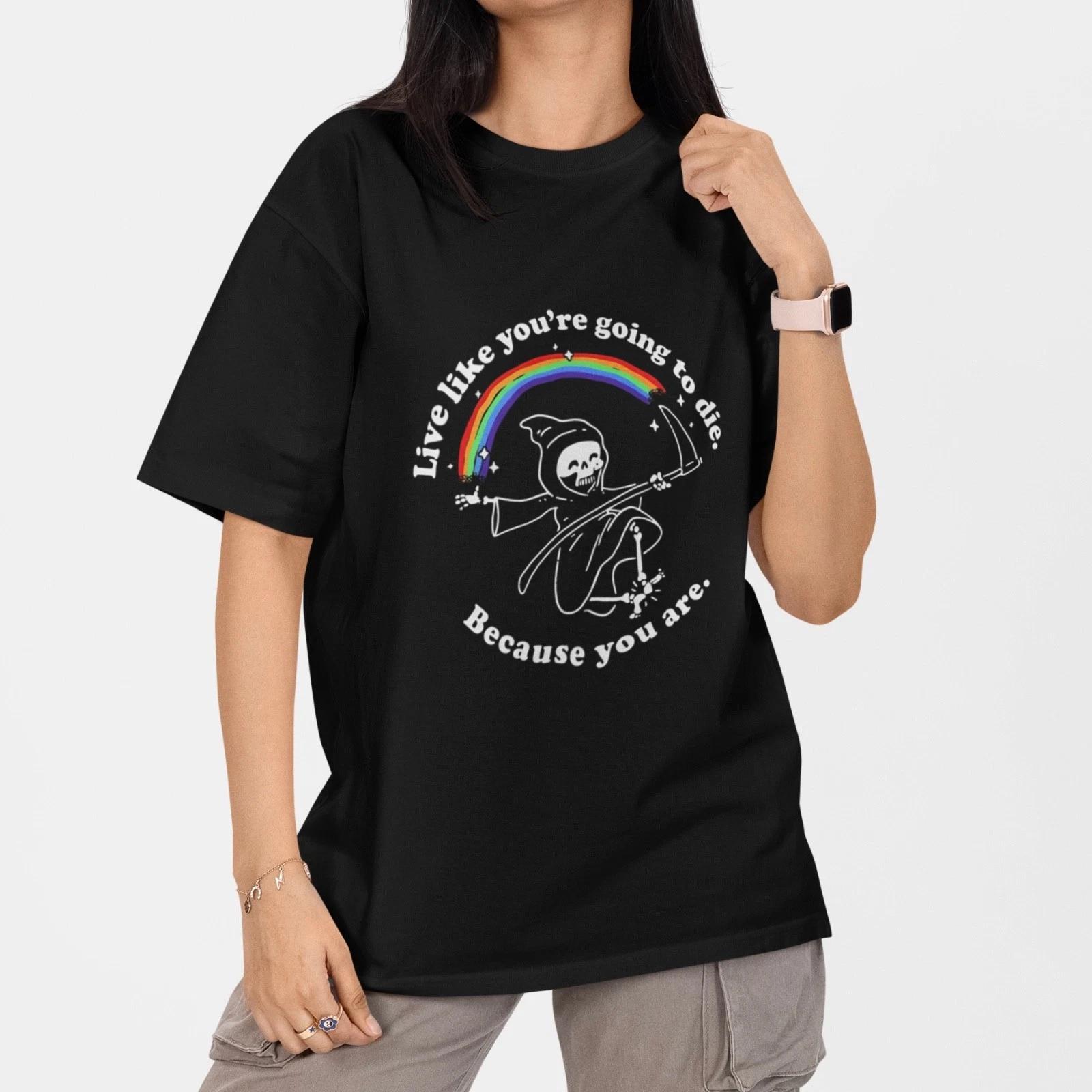 Live Like You’re Going To Die T Shirt Grim Reaper Rainbow Dark Humor Graphic Tee M
