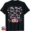 My Mom Isn't Here But Her Love Never Left Memorial Gift Unisex T-Shirt