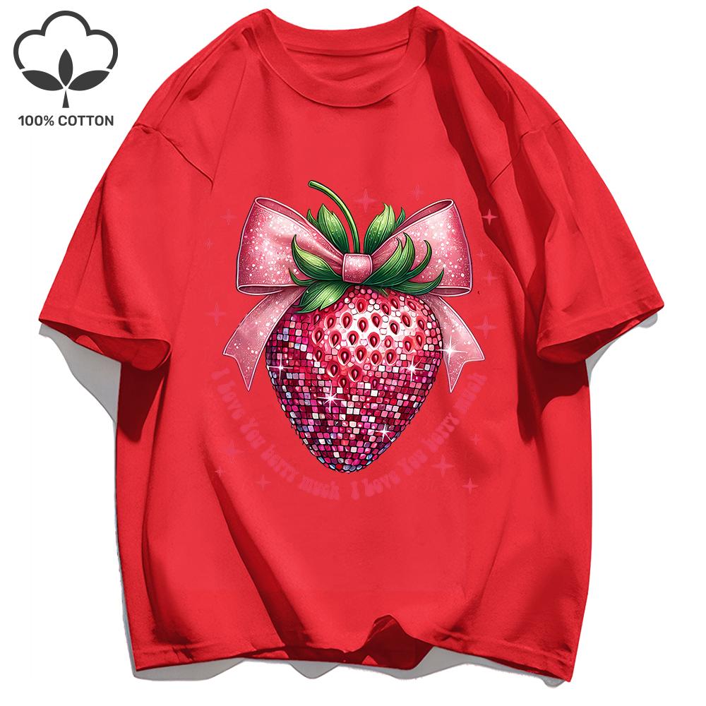 I Love You Very Much Strawberry Print Women T Shirts O-Neck T-Shirt Casual Comfortable Clothes Soft Cotton Woman Tops