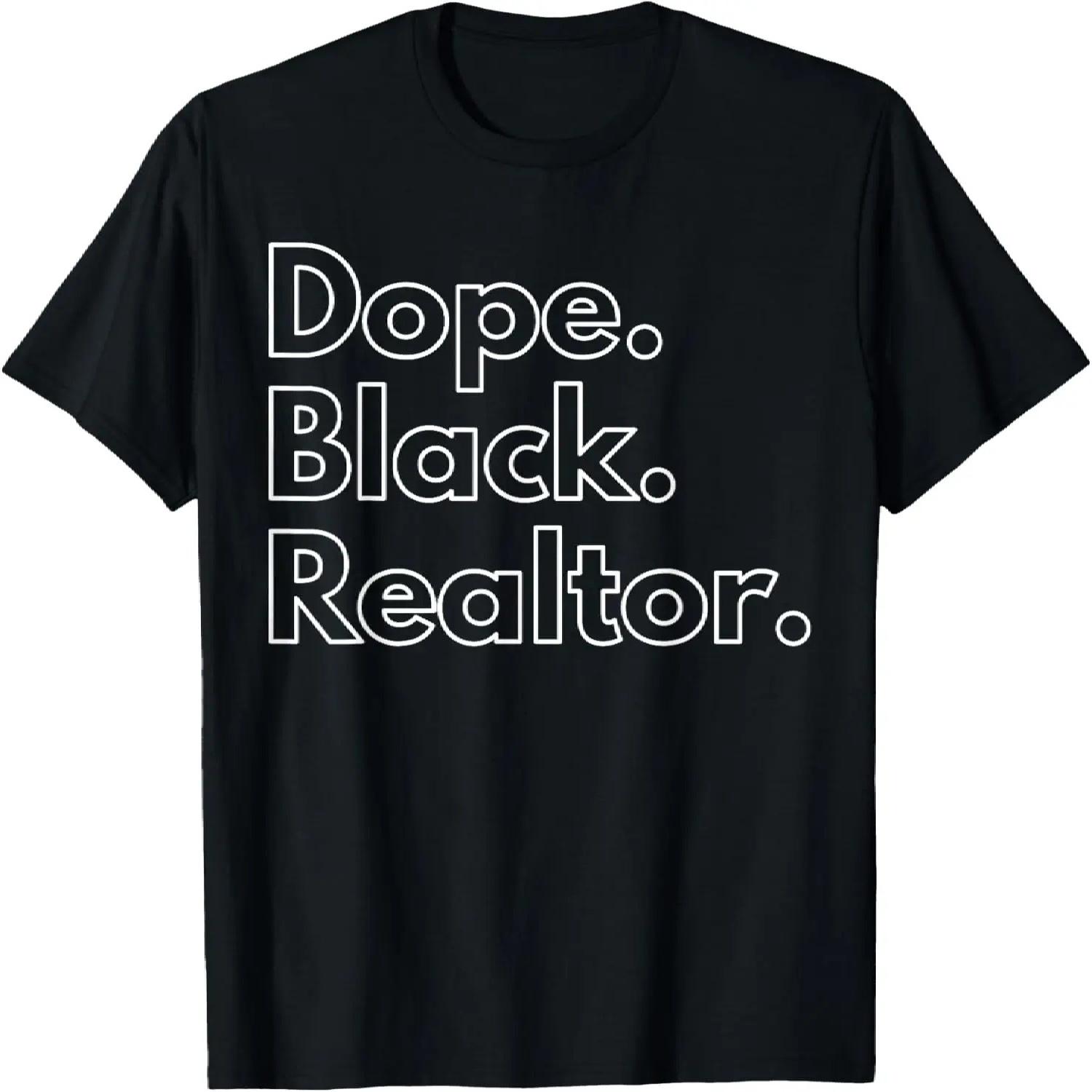Dope Black Realtor T-Shirt S