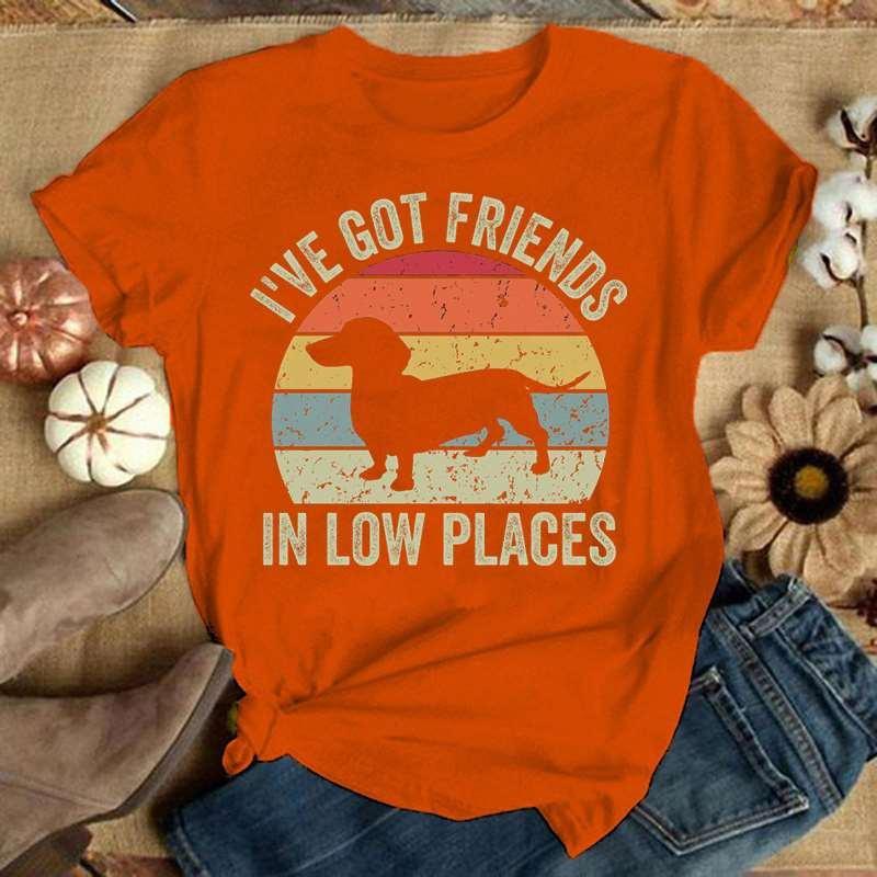 Cute Dachshund I've Got Friends In Low Places Printed T-Shirts Women Short Sleeve Funny Round Neck Tee Shirt Tops