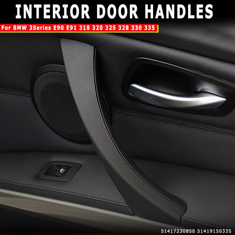 ABS Right Light Side Inner Outer Door Panel Pull Handle Trim For BMW E90 316i 318d 318i 320d 320i 323i 325i 328i 330i LHD