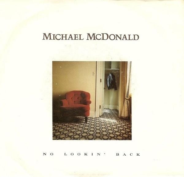 

7-дюймовий диск MICHAEL MCDONALD No Lookin BackDont Let Me Down 728960 WARNER BROS 1985 США Рок Вживаний