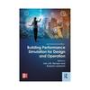 Building Performance Simulation for Design and Operation