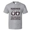 Remember If We Get Caught You Are Deaf And I Dont Speak English T Shirt