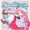 The Perks of Being an SClass Heroine Vol. 1 by Shirley Chen... 9798400901607