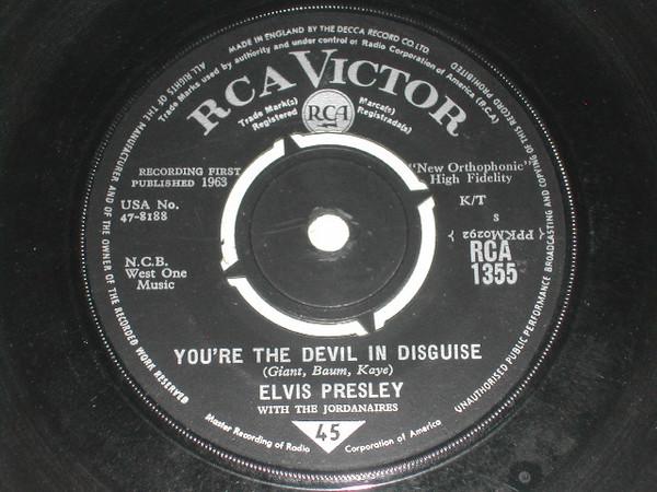 

7-дюймовая пластинка ELVIS PRESLEY THE JORDANAIRES Youre The Devil In Disguise RCA1355 RCA VICTOR 1963 Великобритания Рок Б/у