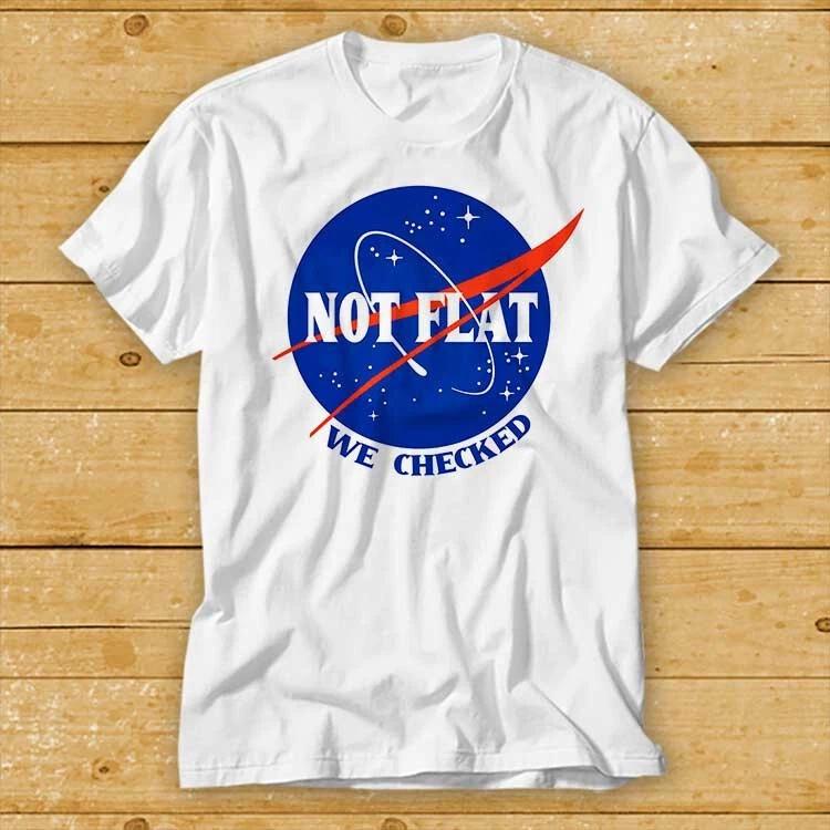 World Is Not Flat We Checked Best Seller T Shirt 1999 S