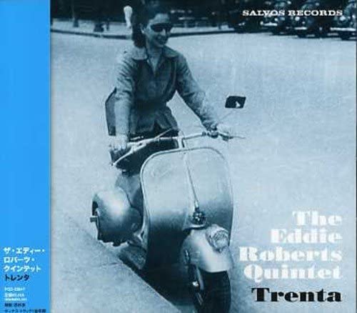 

CD EDDIE ROBERTS - Trenta PCD23847 P-Vine Records 2007 Japan Obi Jazz
