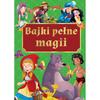 Fairy Tales Full of Magic Collection of the Most Beautiful Fairy Tales For Children Hardcover
