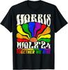 Kamala Harris Tim Walz Pride LGBT 2024 Together We Rise T-Shirt Unisex T-Shirt