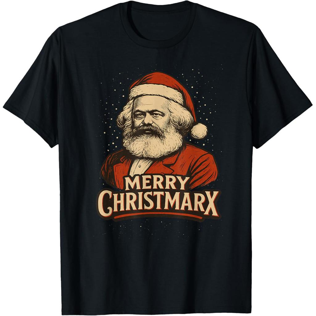 All I Want Christmas Means of Production Karl Marx T Shirts Men Humor Streetwear Tee Shirt Short Sleeve Unisex Loose Clothing