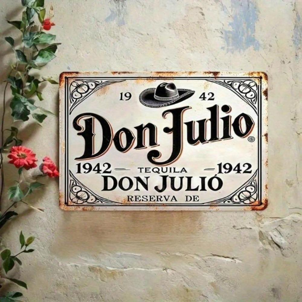 Vintage Don Julio Tequila Tin Sign Retro Wall Decor for Home Bar Kitchen Man Cave 8x12 Inches 20x30 CM