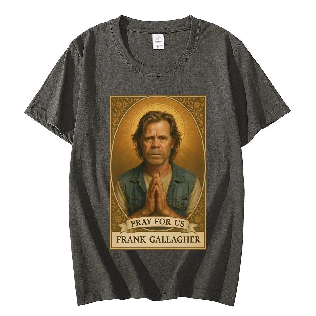 2026 Summer Fashion Tee TV Series Shameless Frank Gallagher Graphic Tshirts High Quality Fashion Short Sleeve T-shirts Men Women Casual Cotton T-shirt