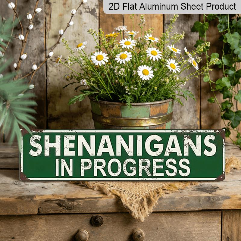 

2D Flat 15.7×3.94inch Vintage Shenanigans in Progress Metal Sign, Aluminum Decorative Sign, Rustic Green Wall Art Suitable for Home, Bar, for Man 40cm x 10cm