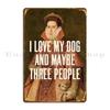 Jag älskar min hund och kanske 3 personer Metallskylt Tryck Rolig Rostig Garage Garage Plåtskylt Affisch