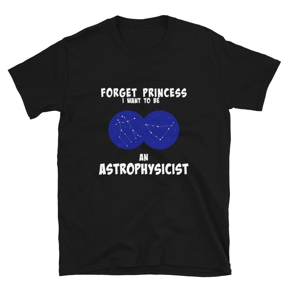 Forget Princess Astrophysicist Classic Graphic T-Shirt