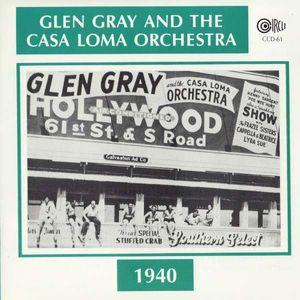 

LP Record GLEN GRAY & THE CASA LOMA ORCHESTRA - 1940 CLP61 Circle 1983 US Jazz Used