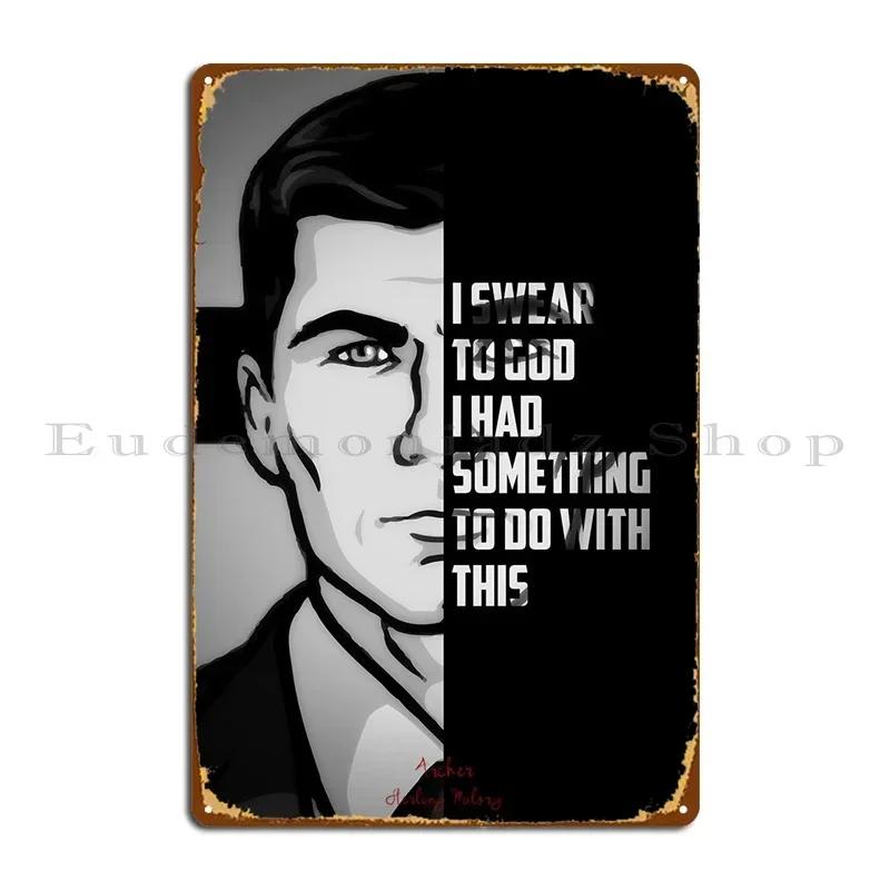 Archer Malory Sterling Metal Sign Custom Custom Party Create Club Tin Sign Poster 20x30cm(7.8x11.8inch)
