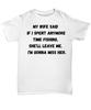 Fishing Unisex t-Shirt and Kids Tshirt, Unique Gift Idea, for Men, Funny Saying