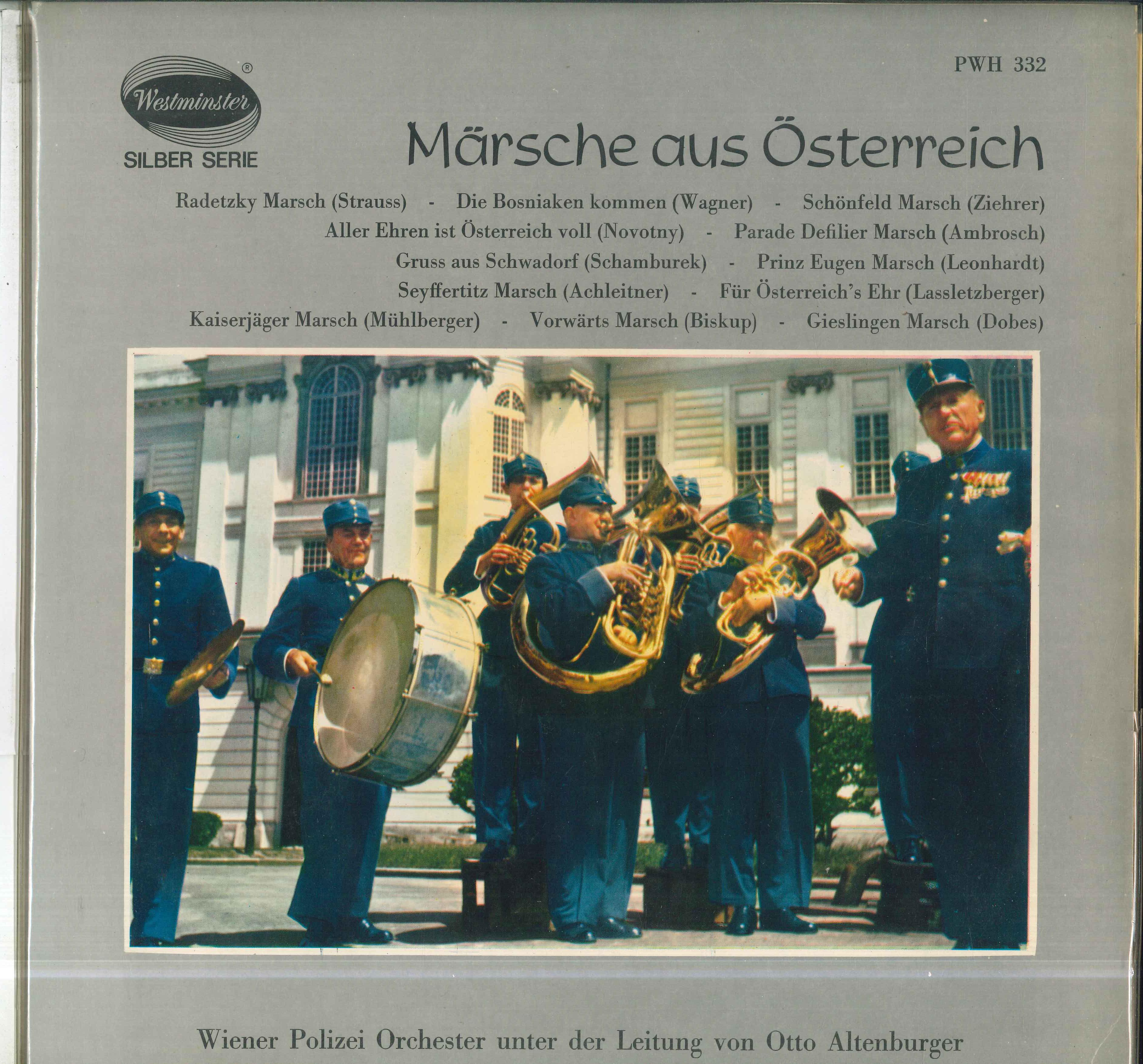

LP Record OTTO ALTENBURGER WIENER POLIZEI OR Marsche Aus Osterreich PWH332 WESTMINSTER Netherland Classical Used