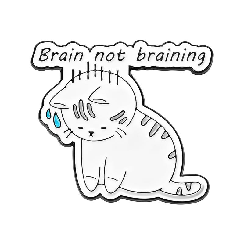 Brain Not Braining Not Today Brain Not Today Enamel Pins Daily Brain Fati Brooches Lapel Badge Fashion Jewelry Gifts for Friends