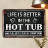 Vintage Humorous Hot Tub Metal Art Plaque Home Decor Spa Relaxation Gift