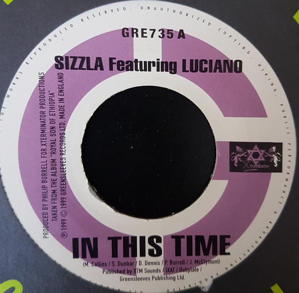 

7inch Record SIZZLA FT. LUCIANO / SIZZLA - In This Time / What Does It Worth GRE735 Greensleeves Re 1999 UK Reggae, Ska & Dub Used