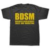 BDSM Business Development Sales and Marketing T Shirt Summer Graphic Cotton Streetwear Short Sleeve Birthday Gifts Tshirt Men