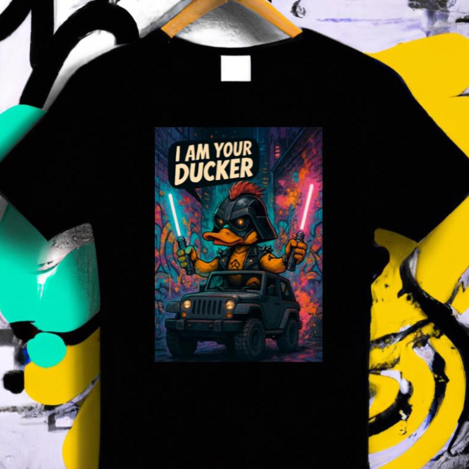 I Am Your Ducker Shirt, Funny Off-Road Shirt, Graffiti Duck Tee, Duck Off-Road Gift, Off-Road Duck Shirt, Off-Road Gift, Cool Off-Road Shirt 3XL