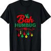 Funny Bah Humbug Christmas T-Shirt