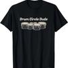 Drum Circle Dude Man Gift Percussion Group Hand-Drums Bongo T-Shirt