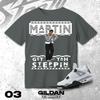 AJ 4 White Cement GREY Black White T Shirt Match Martin Get Tah Steppin2 - Gildan Shirt
