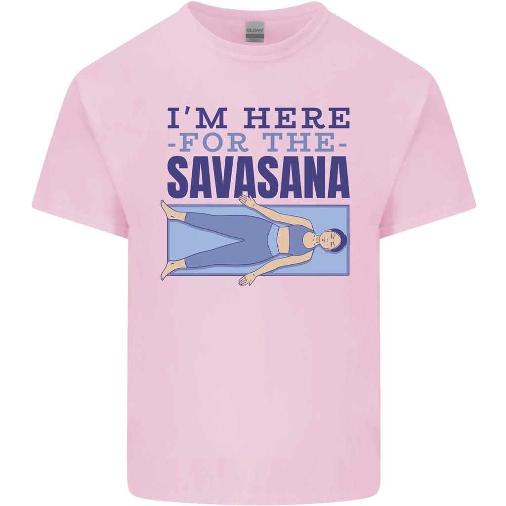 Funny Yoga Im Here For the Savasana Unisexs Light Cotton TShirt