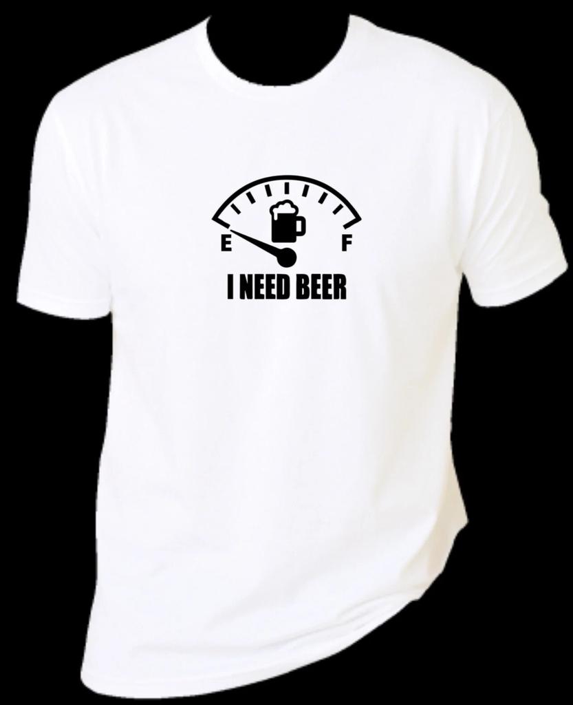 I Need Beer unisex T-Shirt 100% Cotton Premium Tee S,M,L,XL,XXL Party Drink