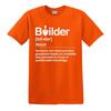 Builder Defined Labourer Profession Tshirt Funny Gift Novelty Top Tee