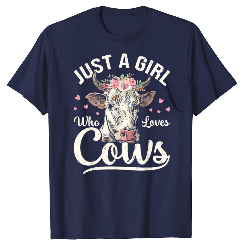 Funny  I Am Just A Girl Who Loves Cows Cow Farmer Farm T Shirts Birthday Gifts Mens Clothing Fashion Loose Oversized T Shirt