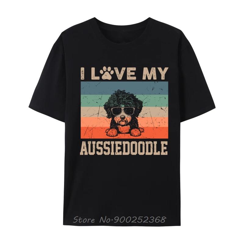 I Love My Aussiedoodle Cool Dog Vintage Retro Dog Christmas TShirt Fashion Graphic Tees Casual Cotton T Shirt Men Oneck Tshirt