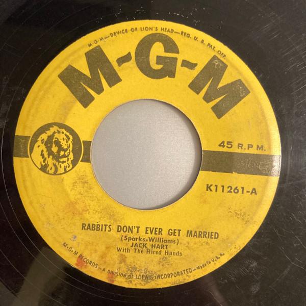 

7inch Record JACK HART, THE HIRED HANDS - Rabbits Don t Ever Get Married / An K11261 MGM Records 1952 US Country/Folk Used