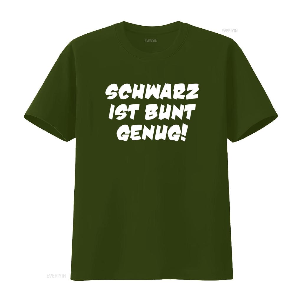 Mens T Shirt Black is Colorful Enough up to 5XL Schwarz Ist Bunt Genug Print vintage Washed homme Casual Stretched graphic