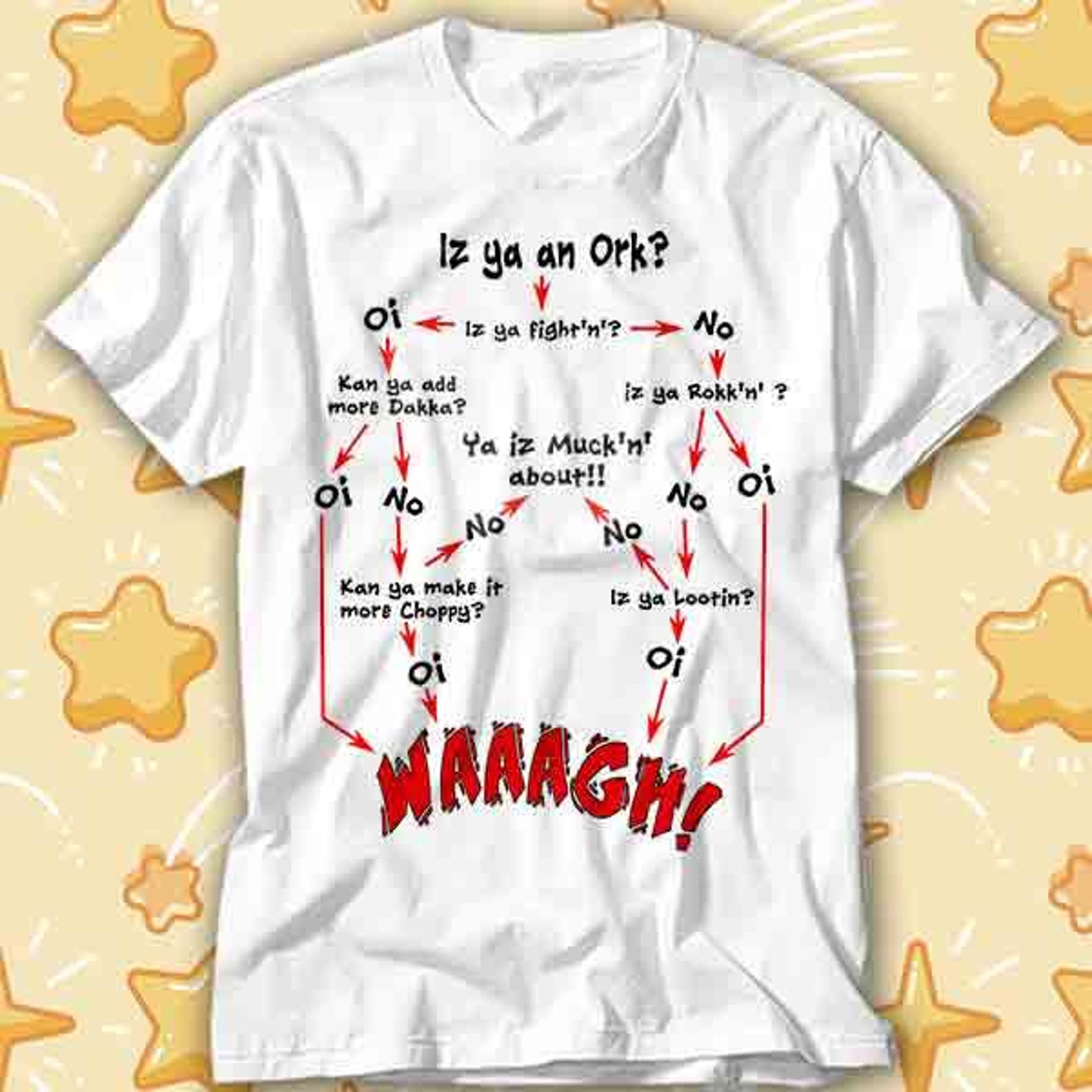 Ork Flow Chart Waagh Decision Decishun Fingy T-Shirt 565 XL
